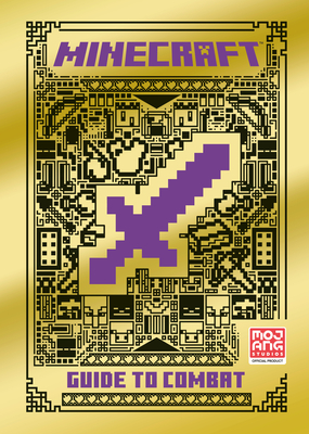 Minecraft: Guide to Combat By Mojang AB, The Official Minecraft Team Cover Image