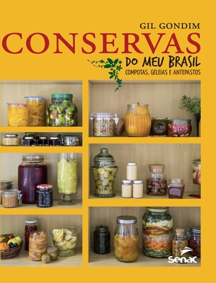 Conservas do meu Brasil By Gil Gondim Cover Image