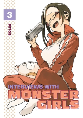 Interviews with Monster Girls 3 By Petos Cover Image