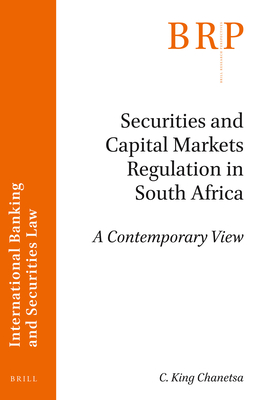 Securities and Capital Markets Regulation in South Africa: A Contemporary View Cover Image