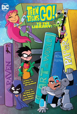 Teen Titans Go! To the Library! Cover Image