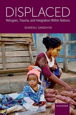 Displaced: Refugees, Trauma, and Integration Within Nations Cover Image