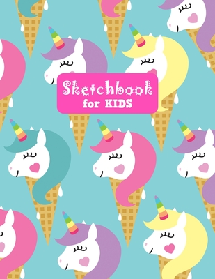 Sketchbook for Kids: Adorable Unicorn Large Sketch Book for