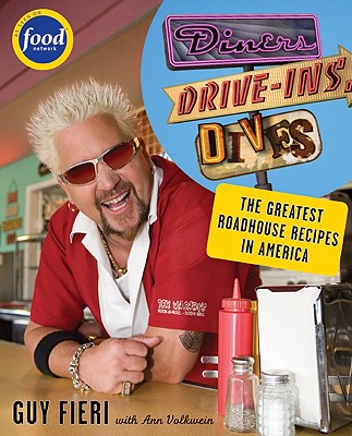 Diners, Drive-ins and Dives: An All-American Road Trip . . . with Recipes! (Diners, Drive-ins, and Dives) Cover Image