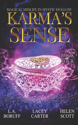 Karma's Sense: A Paranormal Women's Fiction Valentine's Day Story (Magical Midlife in Mystic Hollow #4)
