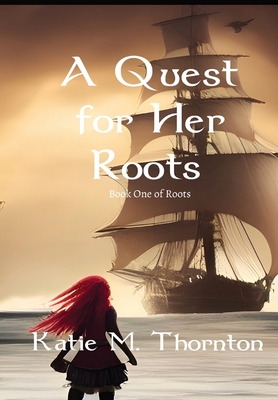 A Quest for Her Roots: Book One of Roots cover
