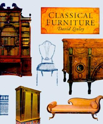 Classical Furniture By David Linley Cover Image