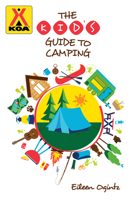 The Kid's Guide to Camping