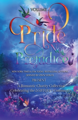 Pride Not Prejudice: Volume I Cover Image