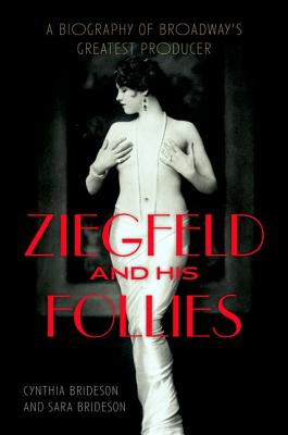 Cover for Ziegfeld and His Follies