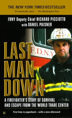 Last Man Down: A Firefighter's Story of Survival and Escape from the World Trade Center Cover Image