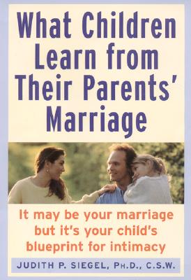 What Children Learn from Their Parents' Marriage Cover Image