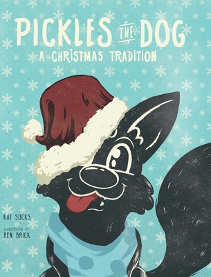Pickles the Dog: A Christmas Tradition