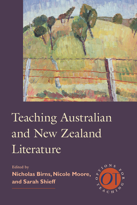 Teaching Australian and New Zealand Literature (Options for Teaching #40) Cover Image