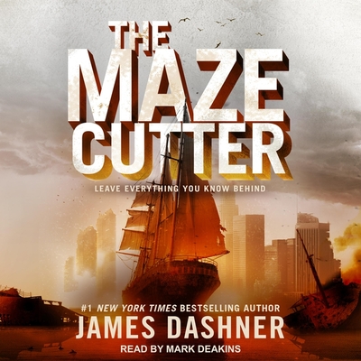 The Maze Cutter (Maze Runner #6) Cover Image