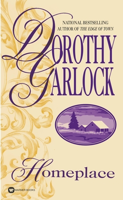 Homeplace By Dorothy Garlock Cover Image