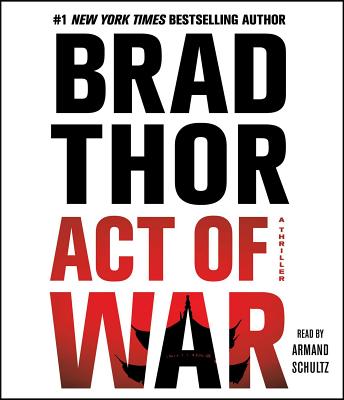 Act of War: A Thriller (The Scot Harvath Series #13) Cover Image