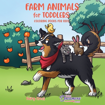 Farm Animals for Toddlers: Little Farm Life Coloring Books for Kids Ages 2-4,  6-8 (Paperback)