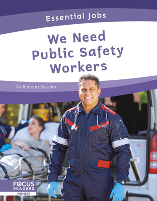 We Need Public Safety Workers cover