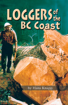 Loggers of the BC Coast Cover Image