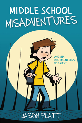 Cover for Middle School Misadventures