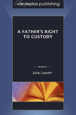 A Father's Right to Custody Cover Image