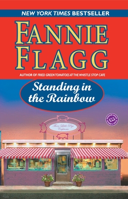 Standing in the Rainbow: A Novel (Elmwood Springs #2)