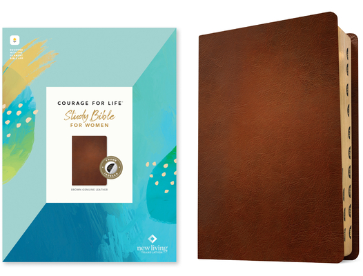 NLT Courage for Life Study Bible for Women (Genuine Leather, Brown, Indexed, Filament Enabled) Cover Image