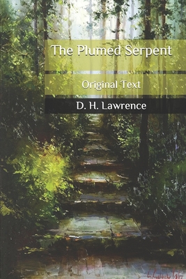 The Plumed Serpent: Original Text Cover Image