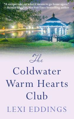 The Coldwater Warm Hearts Club By Lexi Eddings Cover Image