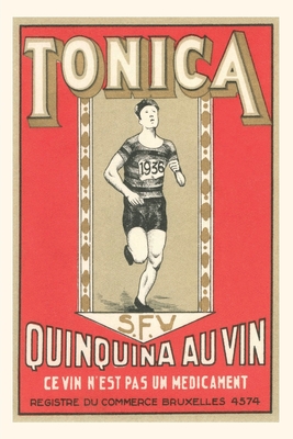 Vintage Journal Tonica, Belgian Quinine Wine By Found Image Press (Producer) Cover Image
