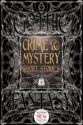 Crime & Mystery Short Stories (Gothic Fantasy)