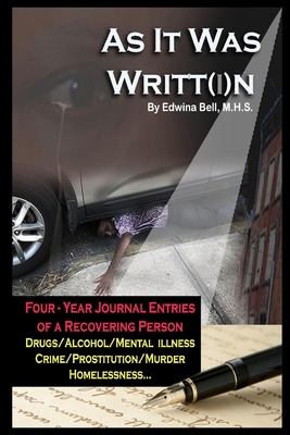 As It Was Writt(i)n - Journal Entries By M. H. S. Edwina Bell, Anelda L. Attaway (Editor), Leroy Grayson (Designed by) Cover Image