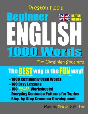 Preston Lee's Beginner English 1000 Words For Ukrainian Speakers (British Version) By Matthew Preston, Kevin Lee Cover Image