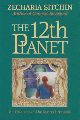 The 12th Planet (Book I) By Zecharia Sitchin Cover Image