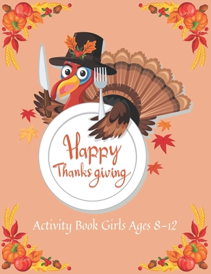 Fall And Thanksgiving Coloring Book For Kids Ages 8-12: A