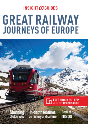Insight Guides Great Railway Journeys of Europe (Travel Guide with Free Ebook) Cover Image