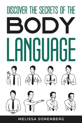 Discover the Secrets of the Body Language
