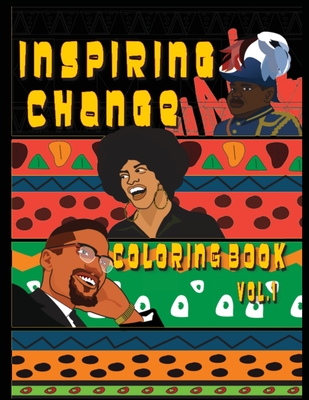 Inspiring Change: Coloring Book vol. 1 By Terrence Saunders Cover Image