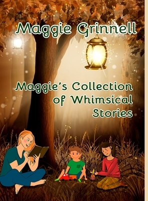 Maggie's Collection of Whimsical Stories Cover Image