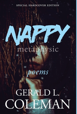 Nappy Metaphysic: Special Hardcover Edition