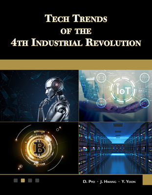 Tech Trends of the 4th Industrial Revolution By D. Pyo, J. Hwang, Y. Yoon Cover Image