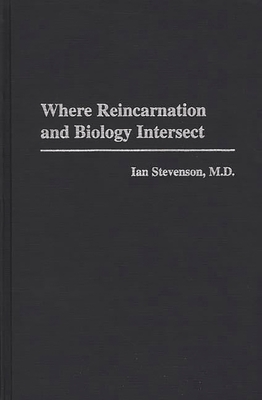 Where Reincarnation and Biology Intersect Cover Image