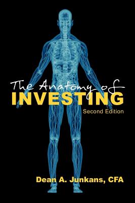 The Anatomy of Investing: Second Edition Cover Image