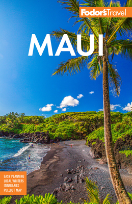 Fodor's Maui: With Molokai & Lanai (Full-Color Travel Guide) Cover Image