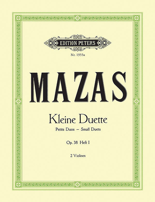 12 Little Duets Op. 38 for 2 Violins: Nos. 1-6 (Set of Parts) (Edition Peters #1) By Jacques Féréol Mazas (Composer), Carl Hermann (Composer) Cover Image
