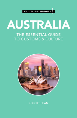 Australia - Culture Smart!: The Essential Guide to Customs & Culture