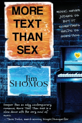 More Text Than Sex By Jim Shomos Cover Image