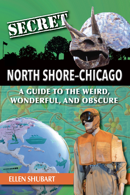 Secret North Shore Chicago Cover Image