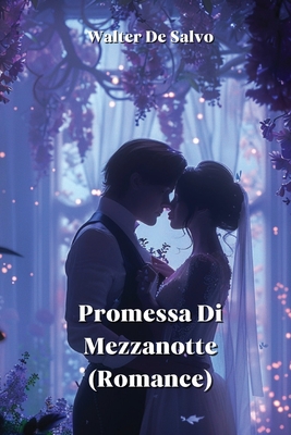 Promessa Di Mezzanotte (Romance) Cover Image